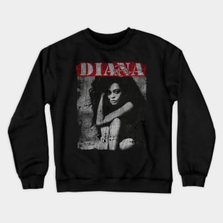 TEXTURE ART - DIANA ROSS  NO MOUNTAIN Crewneck Sweatshirt